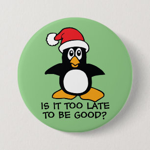 Badge Rond 7,6 Cm Le pingouin drôle de Noël est lui trop en retard