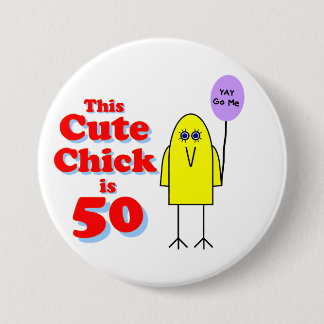 Badge Rond 7,6 Cm Le poussin mignon est 50 !