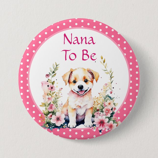 Badge Rond 7,6 Cm Le thème du chiot Nana | BABY SHOWER (Devant)