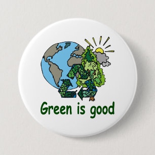 Badge Rond 7,6 Cm Le vert est bon bouton