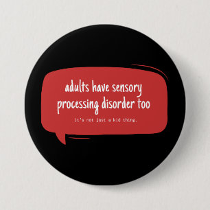 Badge Rond 7,6 Cm les adultes peuvent avoir le SPD aussi