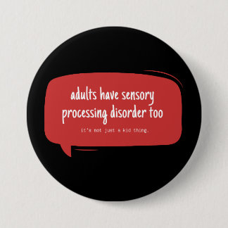 Badge Rond 7,6 Cm les adultes peuvent avoir le SPD aussi