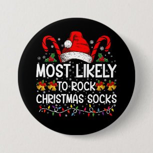 Badge Rond 7,6 Cm Les Chaussettes De Noël Les Plus Susceptibles D'Ar