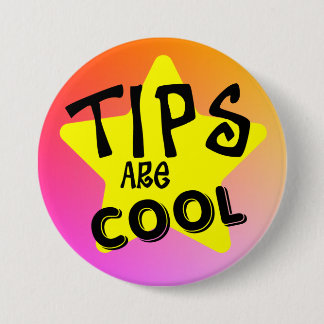 Badge Rond 7,6 Cm Les Conseils Sont Cool Couleurs Chaudes Bouton Pin