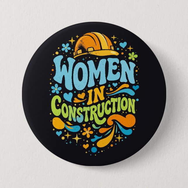 Badge Rond 7,6 Cm Les femmes dans la construction : un message d'aut (Devant)