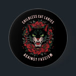 Badge Rond 7,6 Cm Les femmes de chat sans enfants contre le fascisme<br><div class="desc">Les femmes de chat sans enfants contre le fascisme</div>