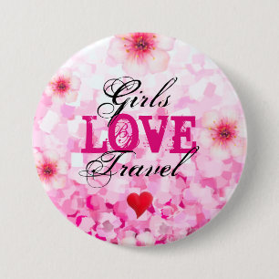 Badge Rond 7,6 Cm Les filles aiment les voyages