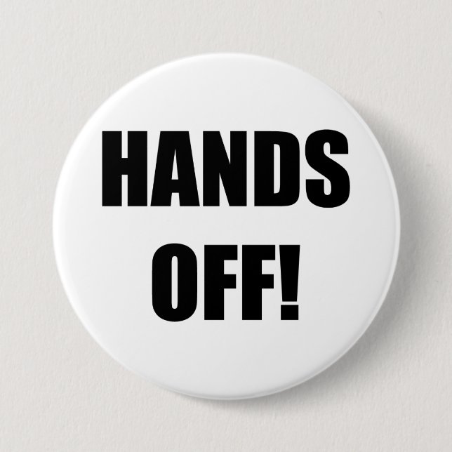 BADGE ROND 7,6 CM LES MAINS ! (Devant)