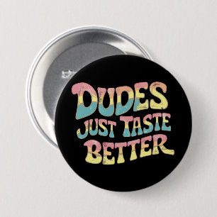 Badge Rond 7,6 Cm Les mecs goûtent mieux le mois des Gay pride LGBT