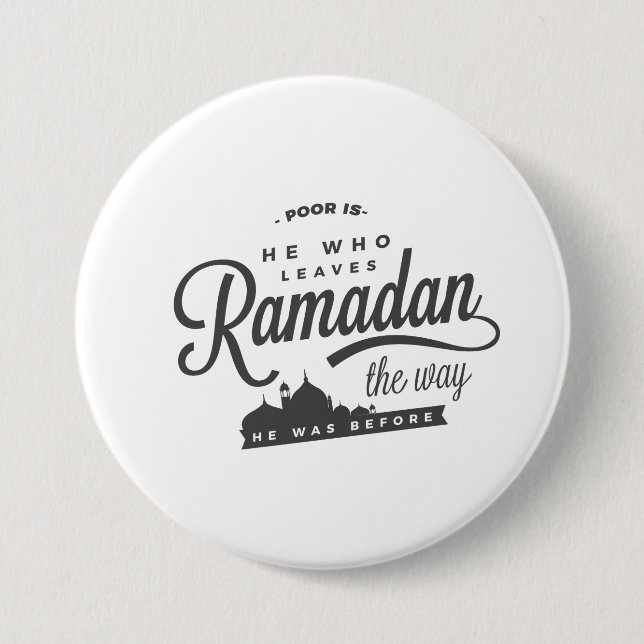 Badge Rond 7,6 Cm Les pauvres sont lui qui laisse à Ramadan la (Devant)
