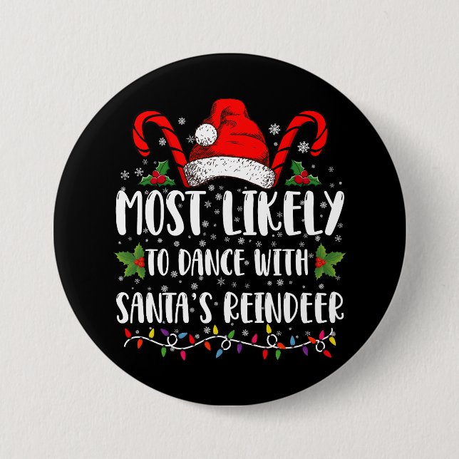 Badge Rond 7,6 Cm Les plus susceptibles de danser avec la famille de (Devant)