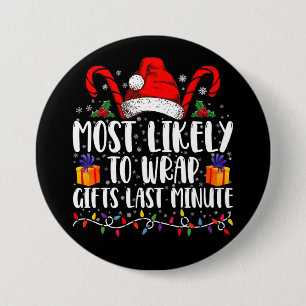 Badge Rond 7,6 Cm Les Plus Susceptibles D'Envelopper Des Cadeaux Der