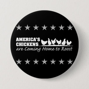 Badge Rond 7,6 Cm Les poulets de l'Amérique viennent à la maison au