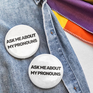 Badge Rond 7,6 Cm LGBTQ Sexe fluide me demander à propos de mes pron