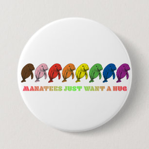 Badge Rond 7,6 Cm LGBTQIA+ Manatees veulent juste un câlin
