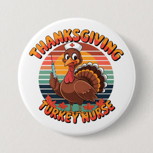 Badge Rond 7,6 Cm L'infirmière turque de Thanksgiving