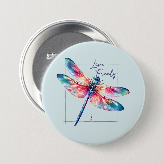 Badge Rond 7,6 Cm Live Freely - Dragonfly Colorful Inspirational (Devant & derrière)