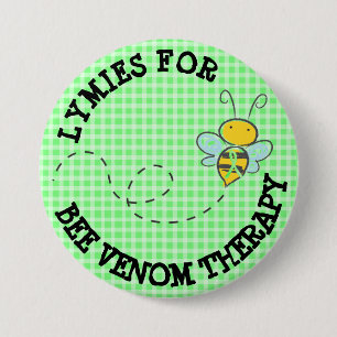 Badge Rond 7,6 Cm Lymies pour Bee Venom Therapy Button
