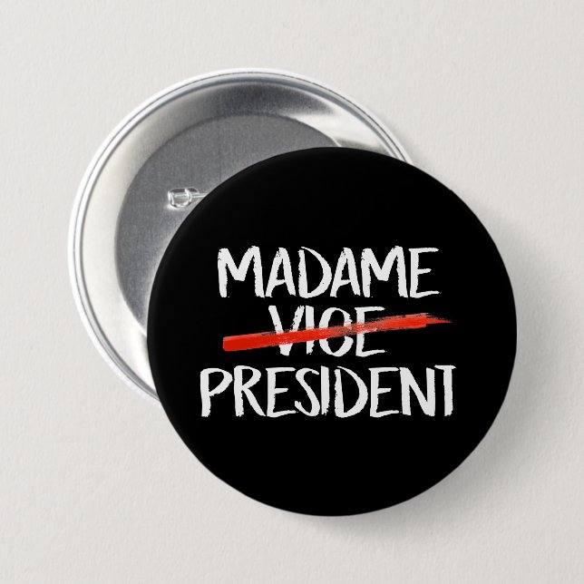 Badge Rond 7,6 Cm Madame la Présidente (Devant & derrière)