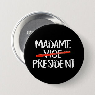 Badge Rond 7,6 Cm Madame la Présidente