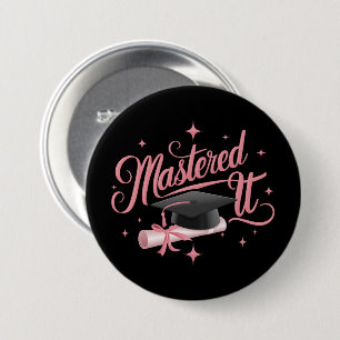 Badge Rond 7,6 Cm Maîtrise Il Maîtrise Diplômé MBA