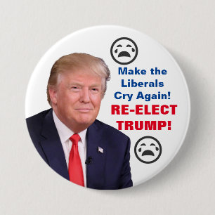 Badge Rond 7,6 Cm Make Liberals Cry Again