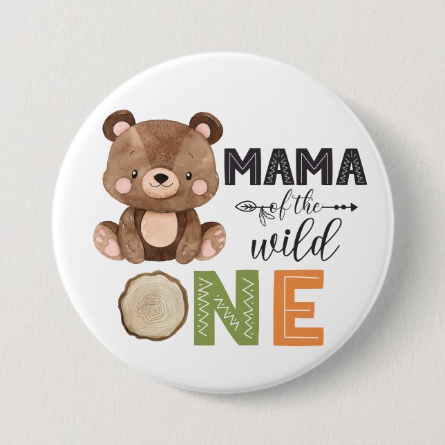Badge Rond 7,6 Cm Mama of the Wild One Sweet Bear Button (Devant)
