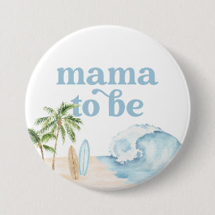 Badge Rond 7,6 Cm Mama to Be Baby on Board Baby shower de plage