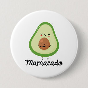 Badge Rond 7,6 Cm Mamacado
