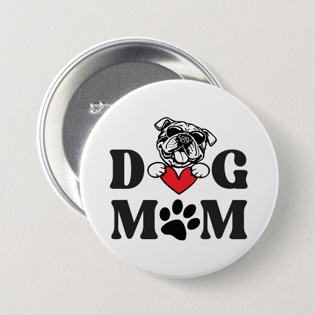Badge Rond 7,6 Cm Maman de chien (Devant & derrière)