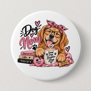 Badge Rond 7,6 Cm Maman de Chien Drôle