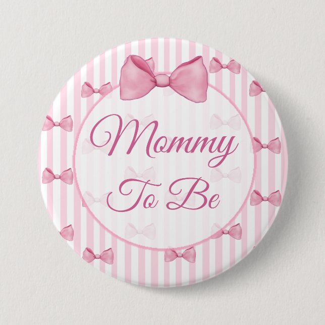 Badge Rond 7,6 Cm Maman doit être rose Baby shower de la cale (Devant)