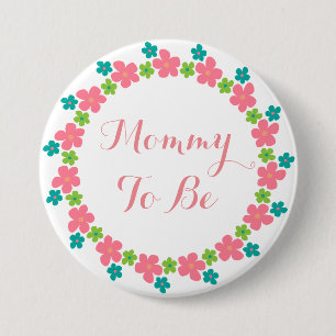 Badge Rond 7,6 Cm Maman Pour Être Baby shower Rose Bleu Floral