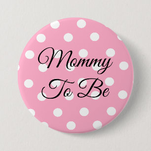 Badge Rond 7,6 Cm Maman rose et blanche de point de polka à être