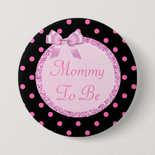 Badge Rond 7,6 Cm Maman rose et noire à être Pin de baby shower