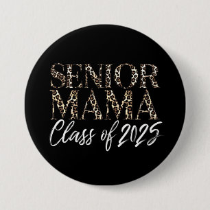 Badge Rond 7,6 Cm Maman Senior 2025 Fier Maman D'Une Classe De 2025