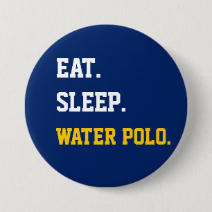 Badge Rond 7,6 Cm Mange Sleep Water polo