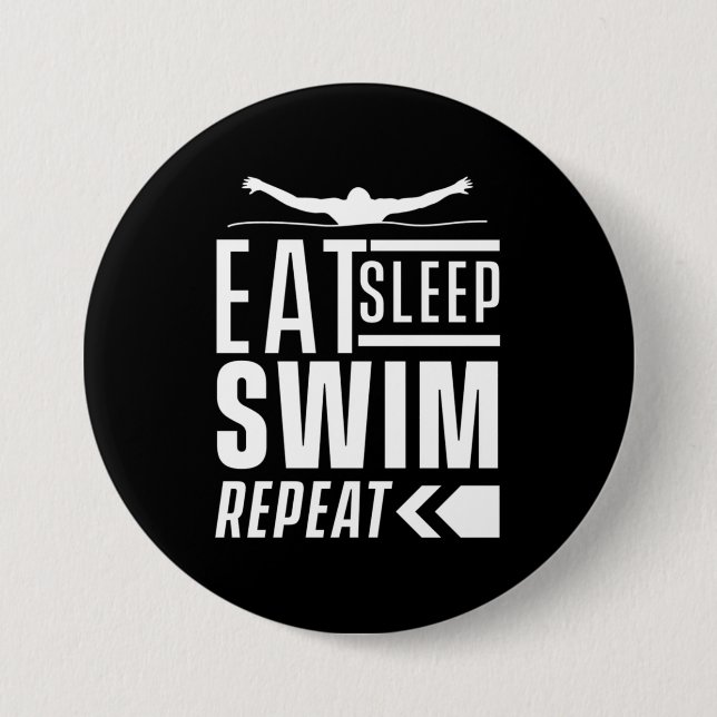 Badge Rond 7,6 Cm Mangez Sleep Swim Répéter (Devant)