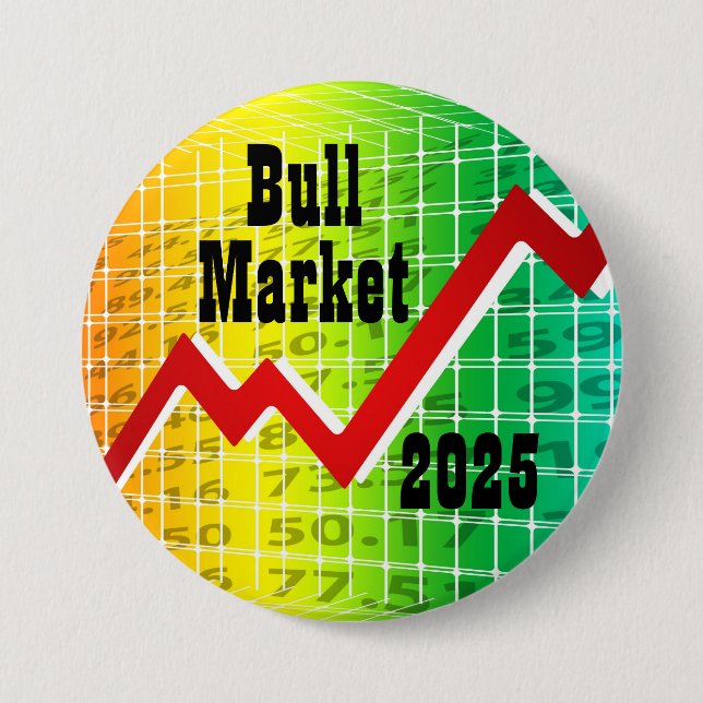 Badge Rond 7,6 Cm Marché haussier 2025 (Devant)