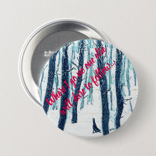 Badge Rond 7,6 Cm Marcher À Travers La Forêt De Neige