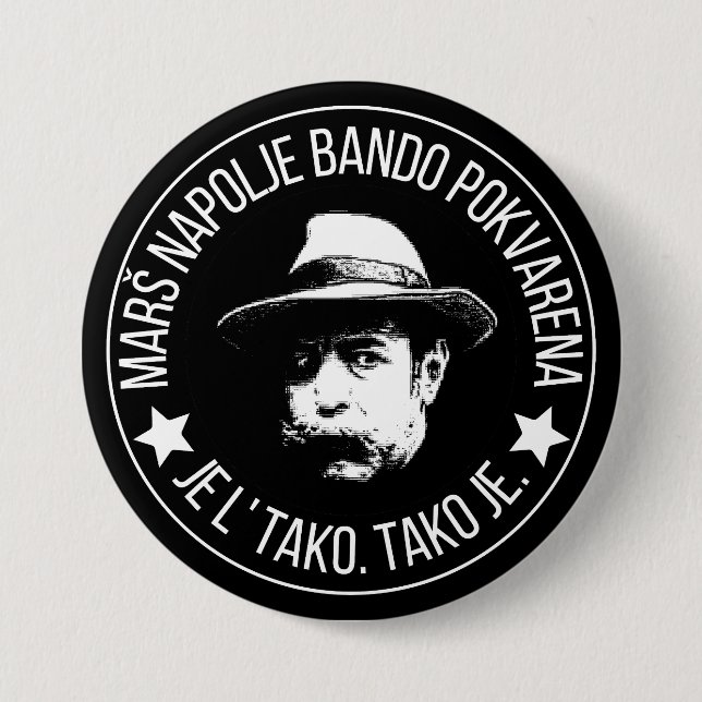 Badge Rond 7,6 Cm Marš napolje badno pokvarena  (Devant)