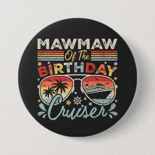 Badge Rond 7,6 Cm Mawmaw of the Birthday Cruiser Vacation Round