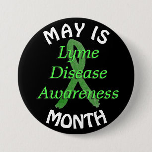 Badge Rond 7,6 Cm May is Lyme Disease Awareness Month Button