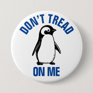 Badge Rond 7,6 Cm Mème politique amusant tarif Penguin