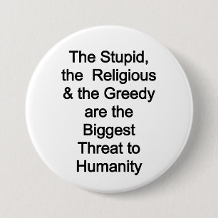 Badge Rond 7,6 Cm Menaces pour l'humanité