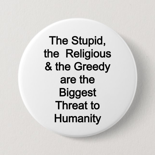 Badge Rond 7,6 Cm Menaces pour l'humanité (Devant)