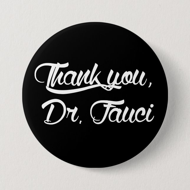 Badge Rond 7,6 Cm Merci Dr Fauci (Devant)