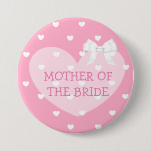 Badge Rond 7,6 Cm Mère de la mariée Coeurs roses Bouton blanc de la