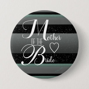 Badge Rond 7,6 Cm Mère de la mariée rayée gris noir menthe chic