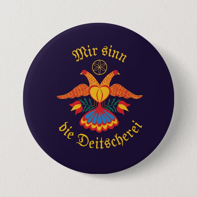 Badge Rond 7,6 Cm Mir sinn die Deitscherei - Deitschi Faahne (Devant)